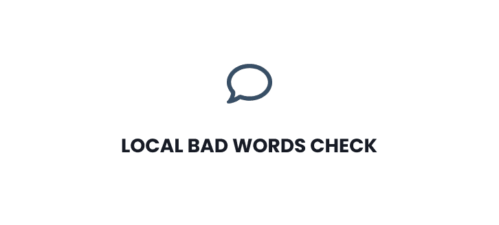 Local Bad Words Check
