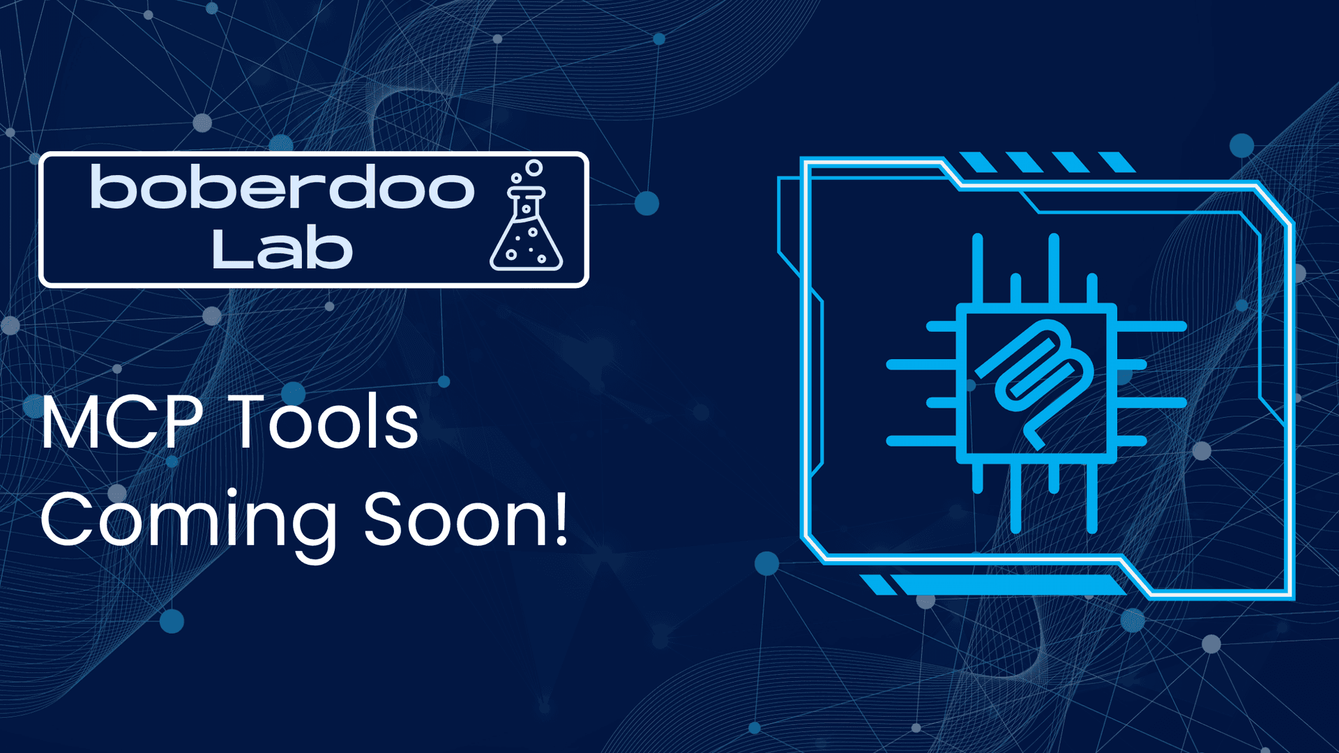 boberdoo Lab: MCP Tools Coming Soon!