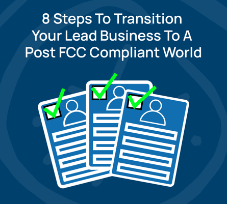 Transition Your Lead Business To A Post FCC Compliant World