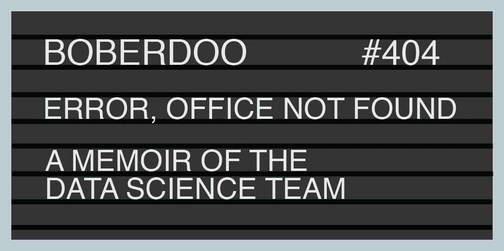Error, Office Not Found - A Data Science Memoir