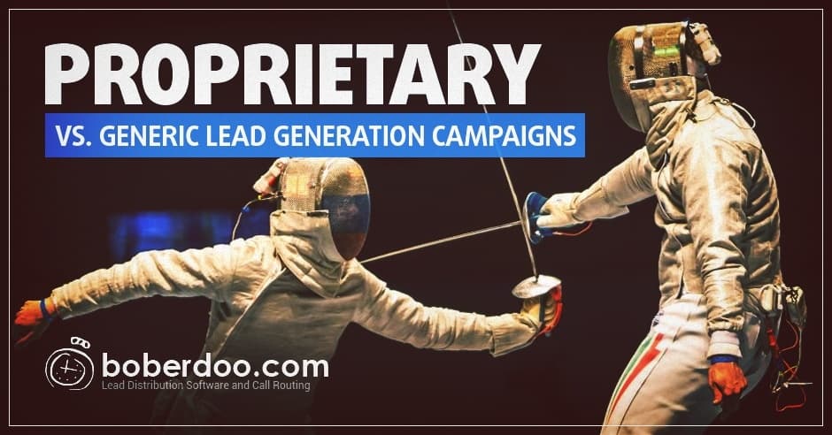 Generic vs Proprietary Lead Generation Campaigns | boberdoo
