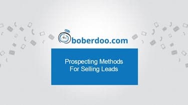 What Prospecting Methods Do You Use When Selling Leads?