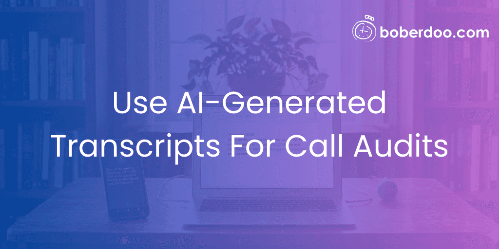 Use AI-Generated Transcripts For Call Audits - OnScript - Deepgram
