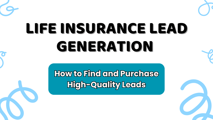 Life Insurance Lead Generation