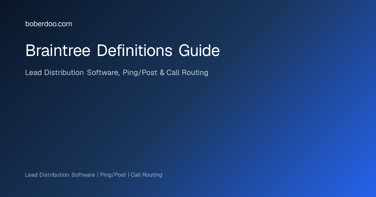 Braintree Definitions Guide