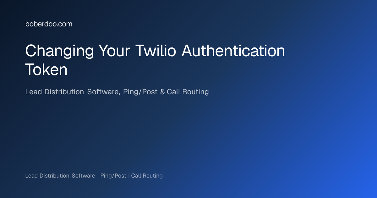 Changing Your Twilio Authentication Token