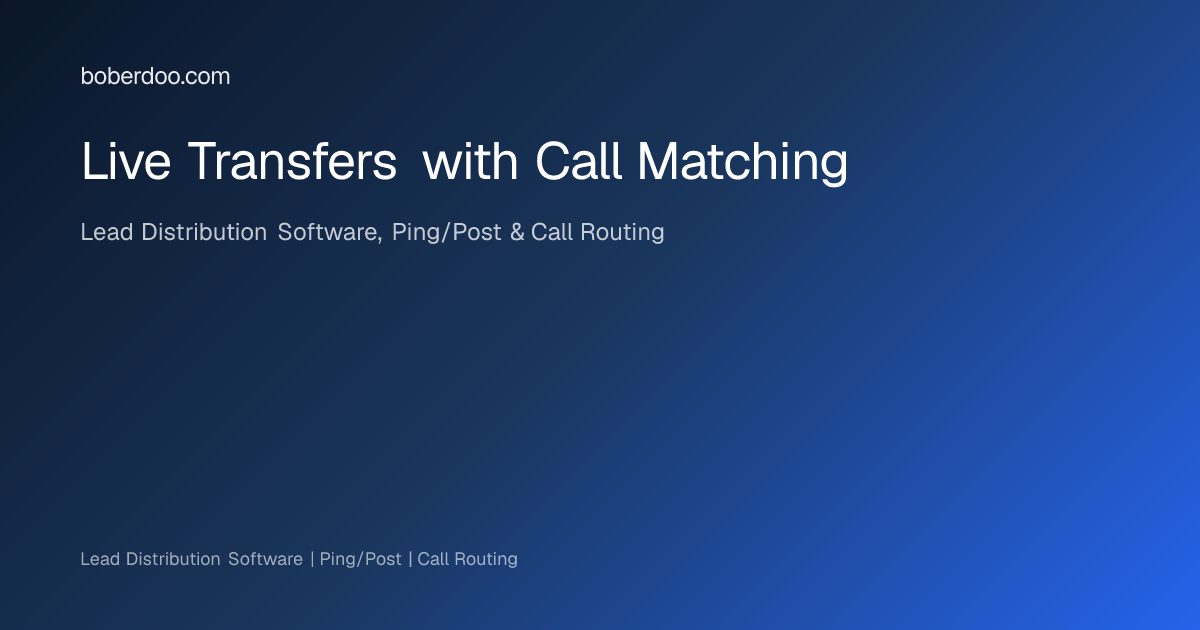 Live Transfers with Call Matching